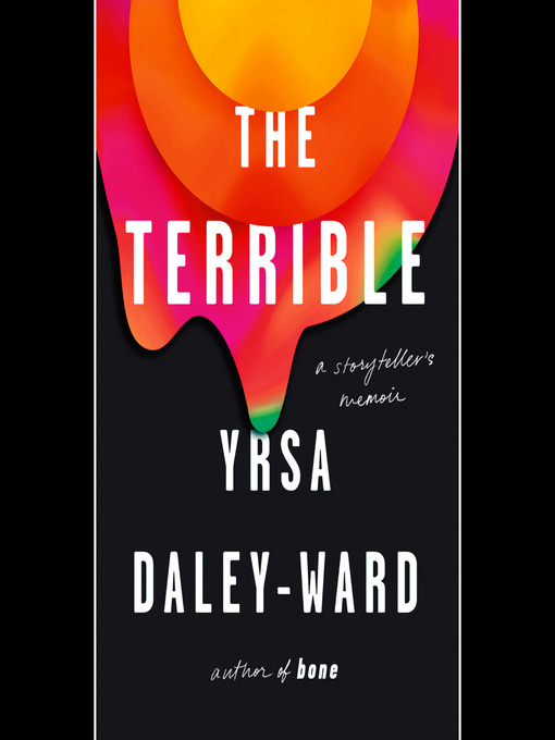 Title details for The Terrible by Yrsa Daley-Ward - Available